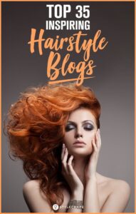 Top 35 Inspiring Hairstyle Blogs